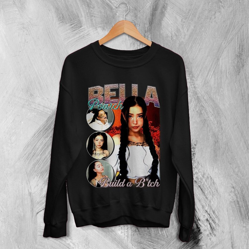Bella Poarch Bootleg Sweatshirt Bella Poarch Sweater Build A B*tch 17